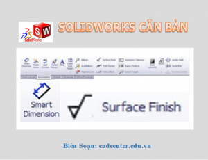 SolidWorks CB-CH5.4 - Ghi KT-DS chi tiết
