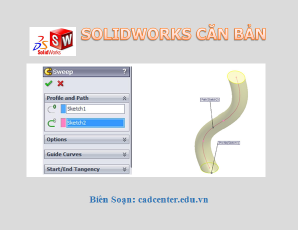 SolidWorks CB-CH3.1.3 - Lệnh Swept Boss - Base