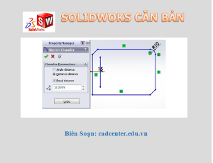 SolidWorks CB-CH2.1.10 - Lệnh Fillet & Chamfer