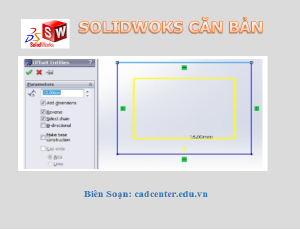 SolidWorks CB-CH2.1.9 - Lệnh Offset 