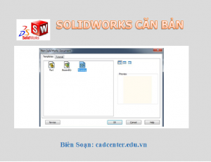 SolidWorks CB-CH5.1 - Môi trường làm việc Drawing