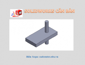 SolidWorks CB-CH4.2.4 - QH ràng buộc Concentic